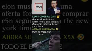 #elonmusk COMPRA #c5n 🤣 #milei #argentina #x5x 🤑#meme