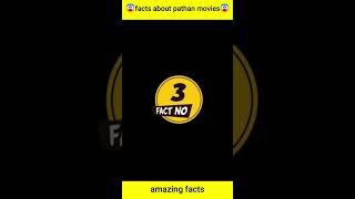 😨amazing facts about pathan movies😨 | pathan |#shorts #facts #ytshorts @FactsMine @MRINDIANHACKER