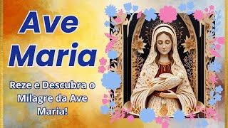 A Força da Ave Maria: Reze e Sinta a Intercessão de Nossa Senhora! | Oração Fé Religião