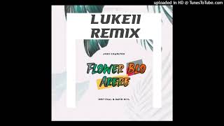 Flower Blo Arere -(Josh Charlton ft Dirtykal & David Giyl) [Lukeii ReMiX -Local Style]