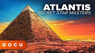 Atlantis Secret Star Masters (DOCUMENTARY, History, English Documentaries, Atlantis all secrets )