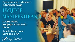 CJELODNEVNA RADIONICA• "UMIJEĆE MANIFESTIRANJA" • LJUBLJANA 15.05.22. - Ana Bučević