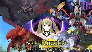 [Toram Online] - Solo Knuckle EP 10-11 Main Quest Bosses