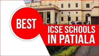 Best ICSE Schools in Patiala | Top ICSE schools in Patiala| ICSE Schools in Patiala| Edustoke|