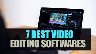 7 Best Video Editing Software Programs