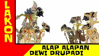 Alap Alapan Dewi Drupadi (Gandamana Gugur) - Sayembara Gandamana