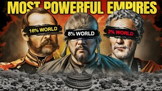 Top 10 Most Powerful Empires In The History | Largest Empires