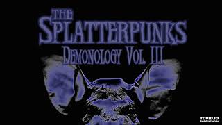 the Splatterpunks / Dead by dawn