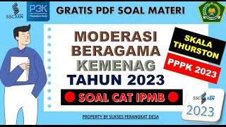 JANGAN LEWATKAN!! BOCORAN FR SOAL P3K 2023 - CAT IPMB  MODERASI BERAGAMA KEMENAG 2023 - 99 % LOLOS