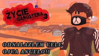 ROBLOX ŻYCIE GANGSTERA 3 #7 ODNALAZŁEM CELE OJCA ANGELO!!  | ROBLOX