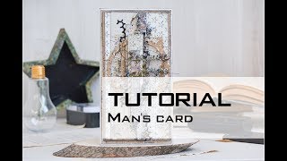 TUTORIAL Man's card / МАСТЕР-КЛАСС Мужская открытка