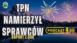 Podcast: Tragedia na Górze Stołowej i Kosztowne Fajerwerki D5SP GOPR i TOPR w Akcji