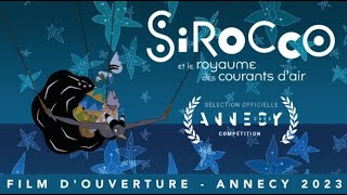 SIROCCO ET LE ROYAUME DES COURANTS D'AIR (ASNIFF 2023)