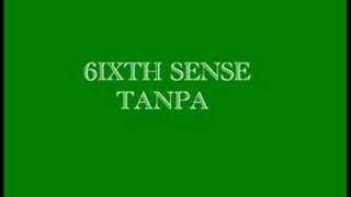 Sixth Sense-Tanpa