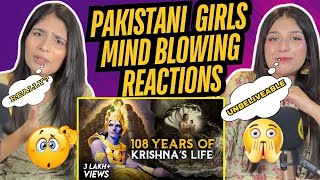 108 YEARS OF KRISHNA’S LIFE | 4 UNTOLD STORIES OF KRISHNA | PAKISTANI GIRLS REACTION