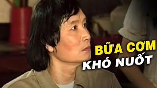 Bữa Cơm Khó Nuốt -Trích Đoạn Cải Lương