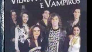 BYE BYE - Vilma Palma e Vampiros