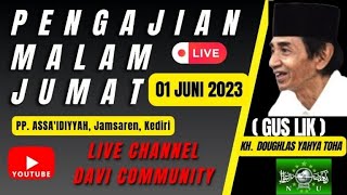 PENGAJIAN GUS LIK | PMJ RUTIN GUS LIK JAMSAREN KEDIRI | NGAJI GUS LIK | GUS LIK LIVE HARI INI