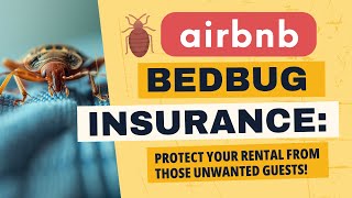 Airbnb Bed Bug Insurance Coverage: Protect your Rental from Unwanted Guests. #airbnbinsurance