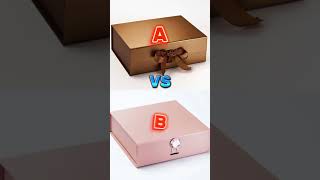 choose your box A VS B #gift #choosebox #viralvideo #youtube #giftbox #youtubeshort