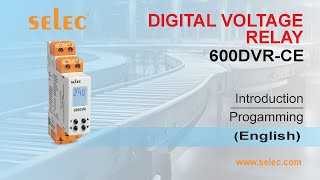 Selec 600DVR Digital Voltage Relay: Introduction & Programming