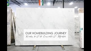 Homebuilding Weeks 10 & 11: Concrete & Cararra Marble