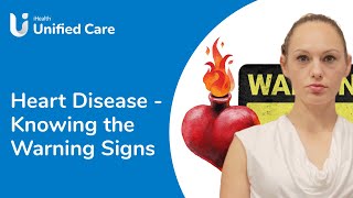 iHealth Unified Care - Heart Disease and Knowing the Warning Signs