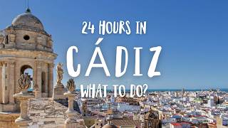 Best Things To Do In Cadiz | Spain Travel Guide 2024