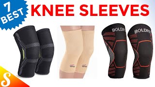 7 Best Knee Sleeves / Knee Caps for Men and Women With Price