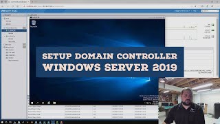 How to Setup a Windows Server 2019 Domain Controller