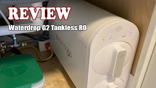 Waterdrop G2 Tankless RO Review: Fresh Water with the 7-Stage Reverse Osmosis Filter System