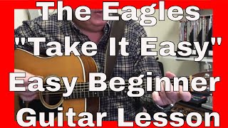 The Eagles “Take it Easy” Easy Beginner Acoustic Guitar Lesson Tutorial