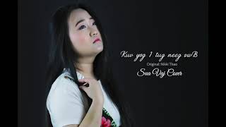 Kuv yog 1 tug neeg swb (Nikki Thao) - SUA VAJ cover