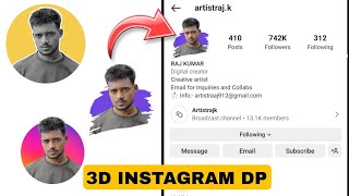 How To Create 3D Profile DP 🤯😍 || Instagram Profile Photo editing || ARTISTRAJK