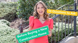 10 Questions to Ask Before Buying a New Construction Home | Realtor Advice