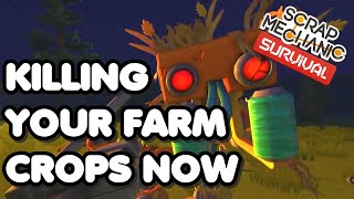 Killing Your Farm Crops Now - Scrap Mechanic Survival #shorts