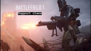 Battlefield 1 Support Class