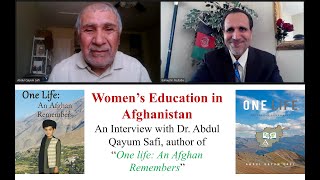 Women’s Education in Afghanistan: an interview with Dr. Safi - "یک زندگی: یک افغان به یاد می آورد"