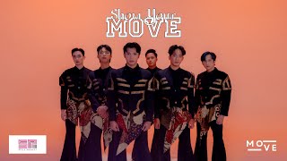 Move - 'Show Your Move' Exclusive Performance M/V