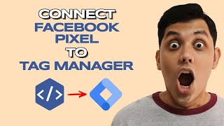 How to Connect Facebook Pixel to Google Tag Manager