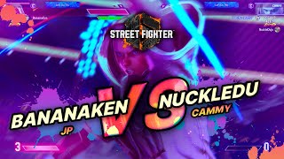 SF6 → BananaKen (JP) vs NuckleDu (Cammy) - Street Fighter 6