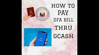 DFA bill payment thru Gcash