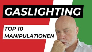 Top 10 des Gaslighting im Narzissmus