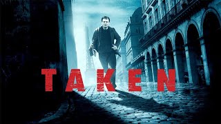 Taken 2008 Movie English Review | Liam Neeson, Maggie Grace Jon Gries | Review And Facts