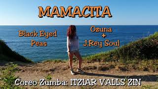 MAMACITA/Black Eyed Peas,Ozuna,J.Rey Soul-ZUMBA con ITZIAR VALLS