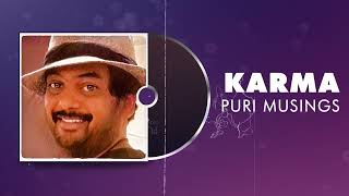 KARMA | Puri Musings by Puri Jagannadh | Puri Connects | Charmme Kaur