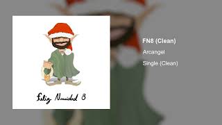 Arcangel - FN8 (Clean Version)