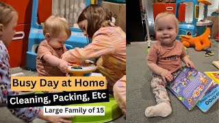 BUSY DAY CLEANING | PACKING | DIARY PLANNING| Large Family of 15