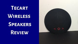 Tecart Wireless Speakers Review