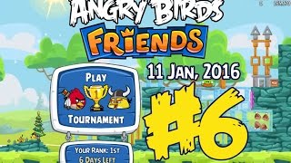 Angry Birds Friends Tournament Week 191 Level 6 highscore power up strategy for January 11th, 2016.